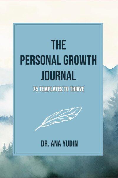 The Personal Growth Journal: 75 Templates to Thrive