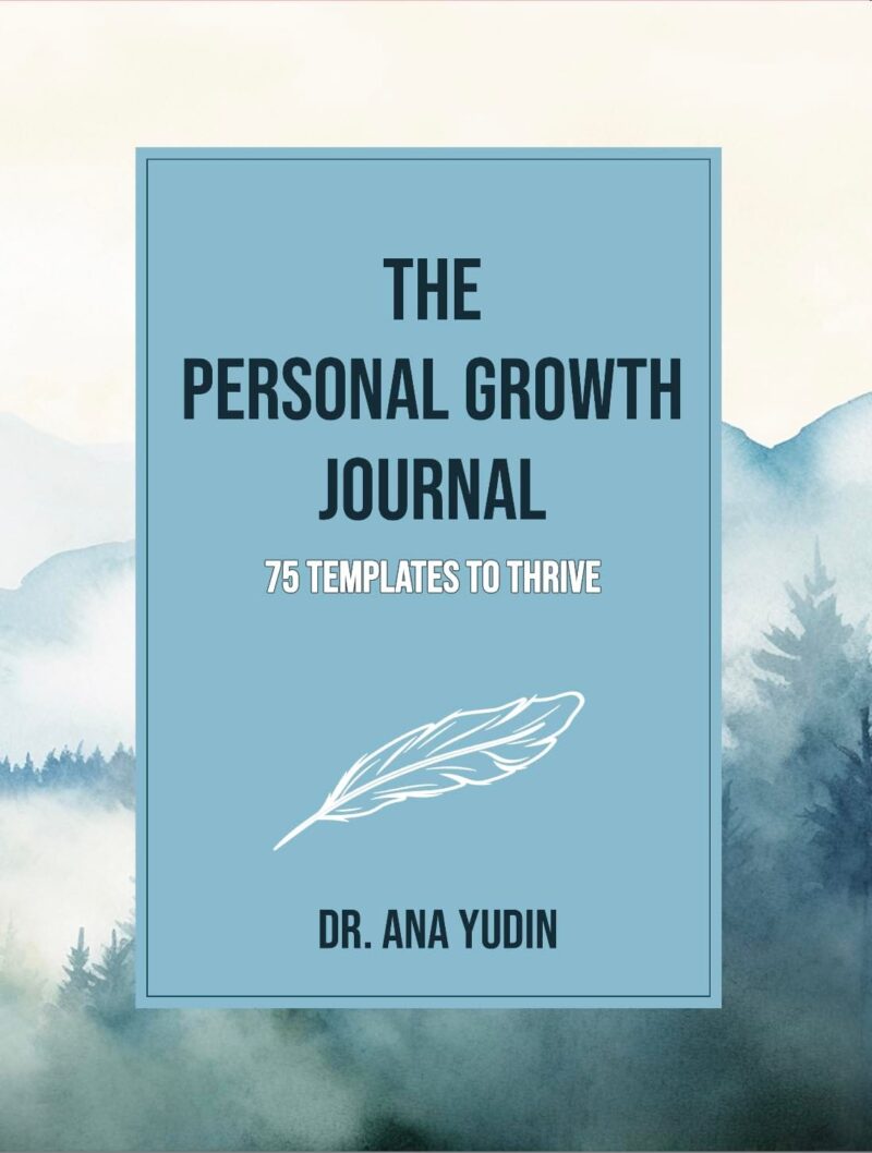 The Personal Growth Journal: 75 Templates to Thrive
