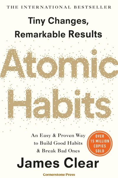Atomic Habits: The life-changing million-copy #1 bestseller